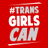 Logo of Trans Girls Can